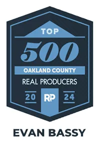 Top 500 Oakland County Real Producers 2024 Badge Evan Bassy Evan Bassy voted in the top 500 Oakland County Real Estate Producers